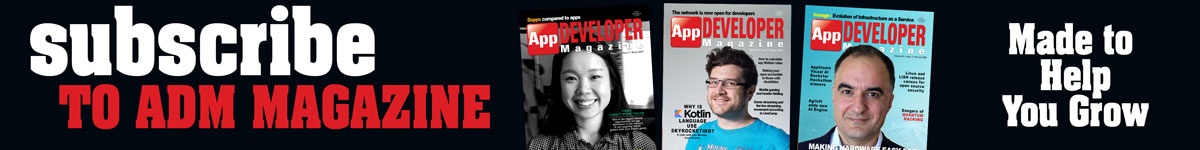 Subscribe to App Developer Magazine Subscribe to App Developer Magazine