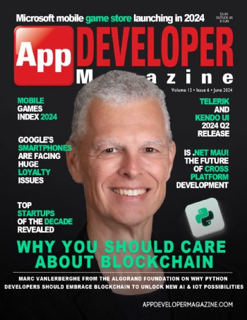 App Developer Magazine June-2024 for Apple and Android mobile app developers