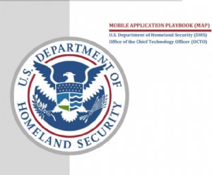 Department of Homeland Security Creates Mobile Application Playbook
