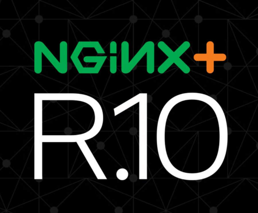 NGINX Plus Release 10 Lands
