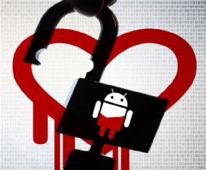 Android App Developers Need to Check Their Apps for Heartbleed Vulnerability 