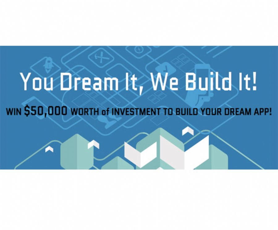 You Dream It, We Build It Competition Offers Up $50k To App Developers