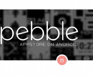 Pebble Comes to Android Store Plus Brings On New Partners