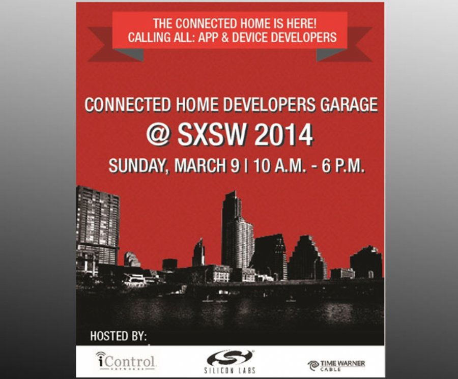 SXSW Watch: 2014 Connected Home Developers Garage to Attract App Developers Wanting to Plug into $71B Internet of Things Market