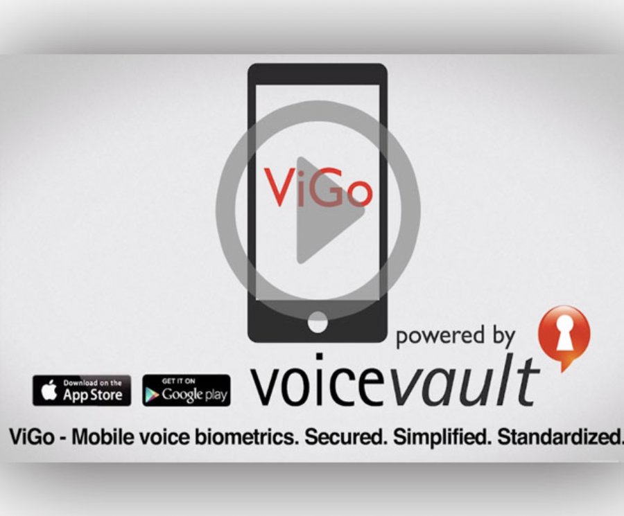VoiceVault Release ViGo Voice Biometric Platform for Mobile App Development