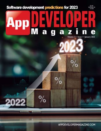 App Developer Magazine January-2023 for Apple and Android mobile app developers