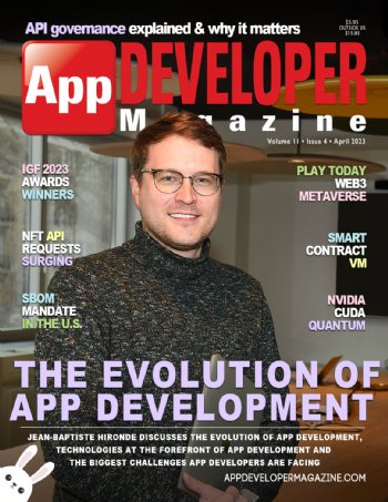 App Developer Magazine April-2023 for Apple and Android mobile app developers
