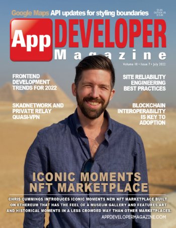 App Developer Magazine July-2022 for Apple and Android mobile app developers